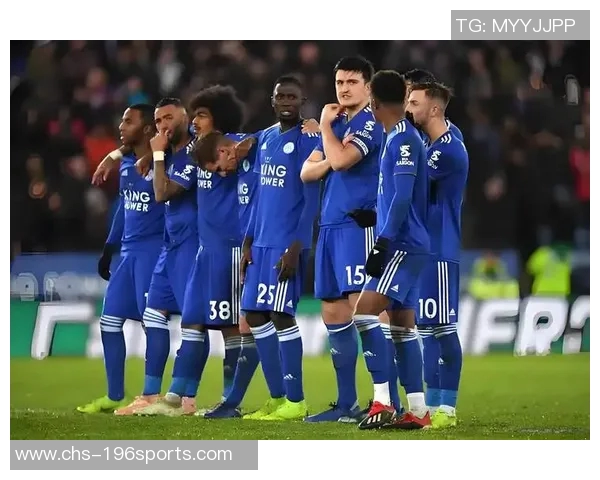 莱斯特城主场迎战切尔西争夺英超宝贵积分的精彩对决